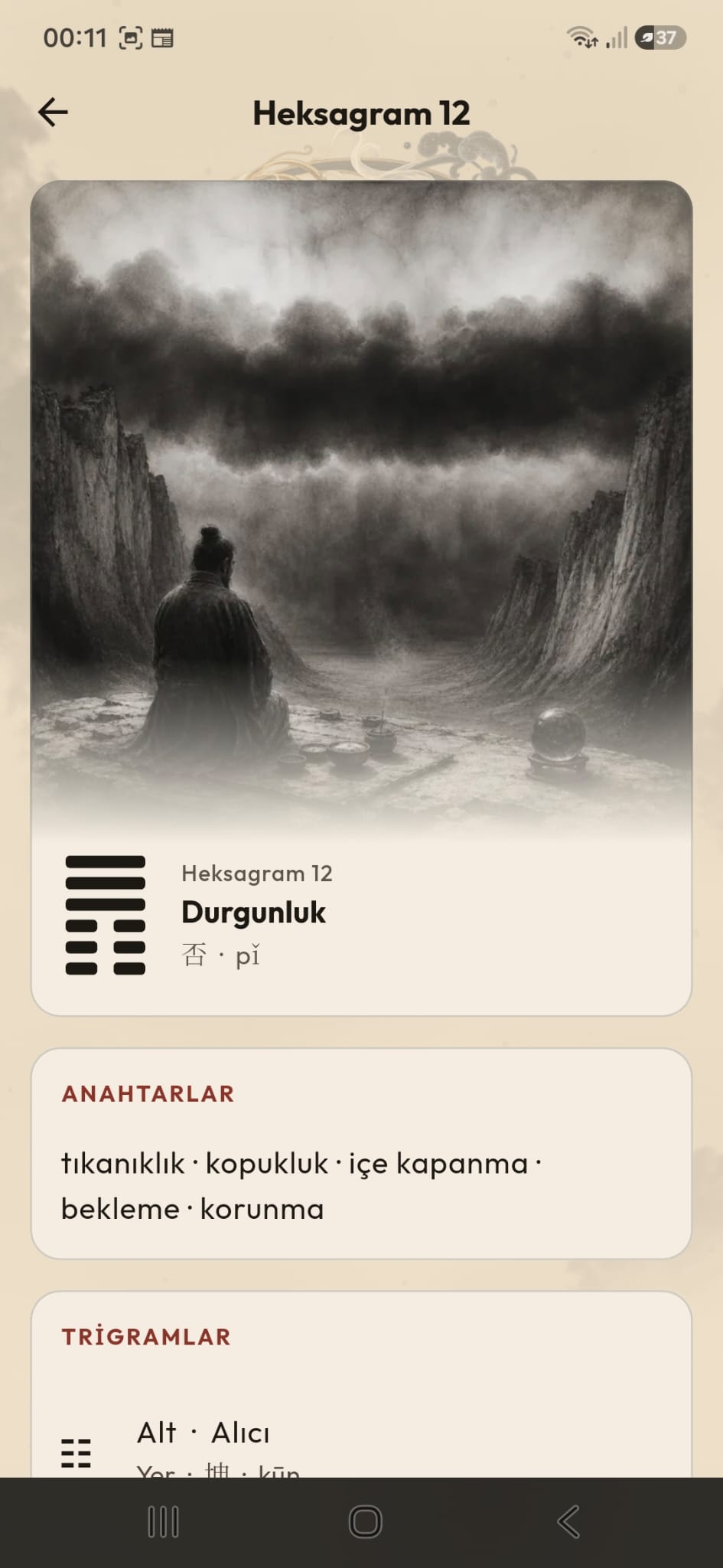 Heksagram 12 Durgunluk: anahtarlar ve alt-üst trigramlar.